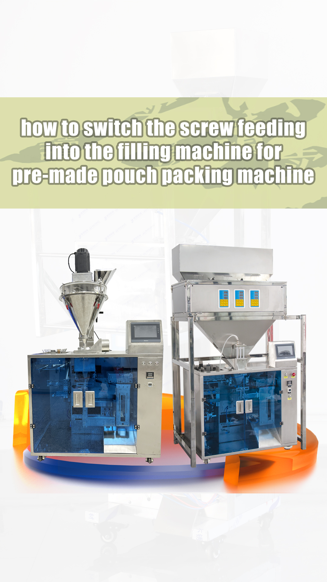 how to switch the screw feeding into the filling machine for pre-made pouch packing machine
